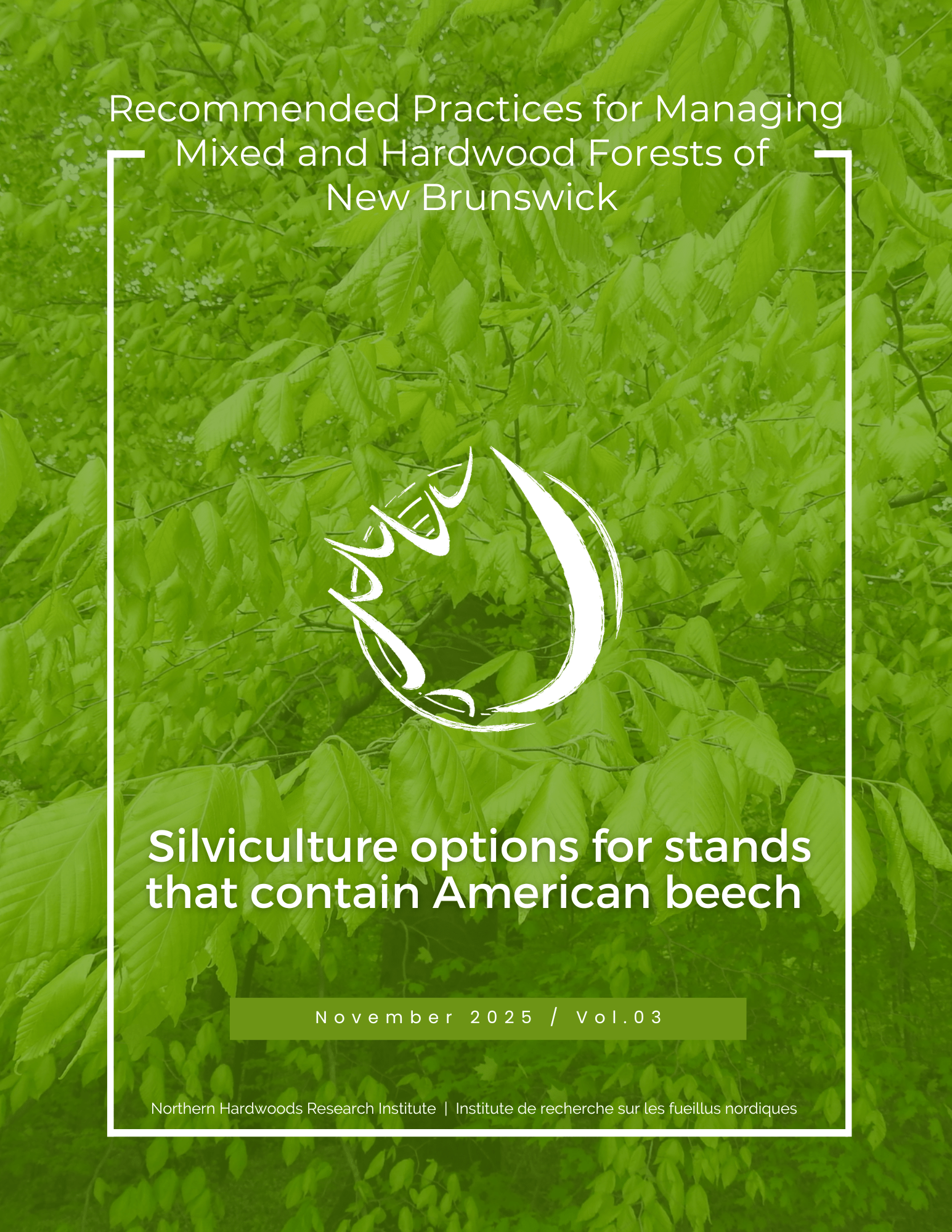 Vol III – Recommended Practices for Managing Mixed and Hardwood Forests of  NB